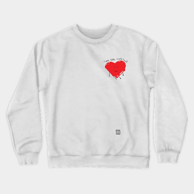 Happy Little Lonely Heart Crewneck Sweatshirt by MagnumOpus